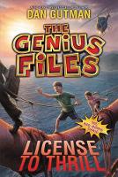 Book Cover for The Genius Files #5: License to Thrill by Dan Gutman
