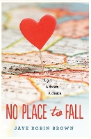 Book Cover for No Place to Fall by Jaye Robin Brown