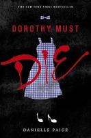 Book Cover for Dorothy Must Die by Danielle Paige