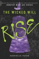 Book Cover for The Wicked Will Rise by Danielle Paige