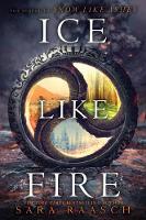 Book Cover for Ice Like Fire by Sara Raasch