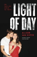 Book Cover for Light of Day by Allison van Diepen