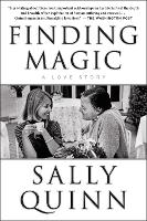 Book Cover for Finding Magic by Sally Quinn