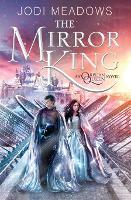 Book Cover for The Mirror King by Jodi Meadows