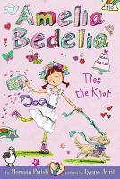 Book Cover for Amelia Bedelia Chapter Book #10: Amelia Bedelia Ties the Knot by Herman Parish
