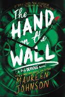 Book Cover for The Hand on the Wall by Maureen Johnson