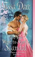 Book Cover for Do You Want to Start a Scandal by Tessa Dare