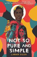 Book Cover for Not So Pure and Simple by Lamar Giles