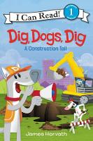 Book Cover for Dig, Dogs, Dig by James Horvath