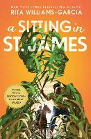 Book Cover for A Sitting in St. James by Rita Williams-Garcia