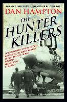 Book Cover for The Hunter Killers by Dan Hampton