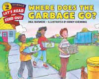 Book Cover for Where Does the Garbage Go? by Paul Showers