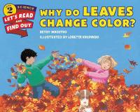 Book Cover for Why Do Leaves Change Color? by Betsy Maestro