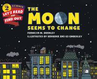 Book Cover for The Moon Seems to Change by Franklyn M. Branley