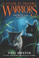 Book Cover for Warriors: A Vision of Shadows #2: Thunder and Shadow by Erin Hunter