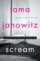 Book Cover for Scream by Tama Janowitz