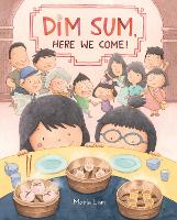 Book Cover for Dim Sum, Here We Come! by Maple Lam