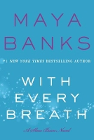 Book Cover for With Every Breath by Maya Banks