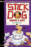 Book Cover for Stick Dog Crashes a Party by Tom Watson