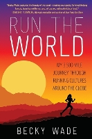 Book Cover for Run the World by Becky Wade