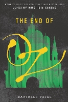 Book Cover for The End of Oz by Danielle Paige