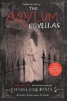 Book Cover for The Asylum Novellas by Madeleine Roux