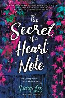 Book Cover for The Secret of a Heart Note by Stacey Lee