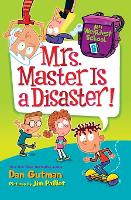 Book Cover for My Weirdest School #8: Mrs. Master Is a Disaster! by Dan Gutman