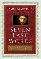 Book Cover for Seven Last Words by James Martin