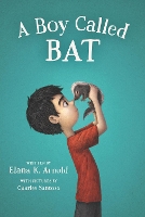 Book Cover for A Boy Called Bat by Elana K. Arnold