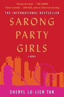 Book Cover for Sarong Party Girls by Cheryl Lu-Lien Tan