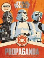 Book Cover for Star Wars Propaganda by Pablo Hidalgo