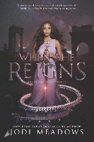 Book Cover for When She Reigns by Jodi Meadows