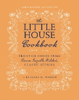 Book Cover for The Little House Cookbook: New Full-Color Edition by Barbara M Walker