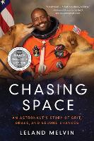 Book Cover for Chasing Space by Leland Melvin