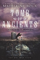 Book Cover for Tomb of Ancients by Madeleine Roux