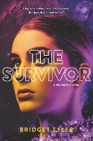 Book Cover for The Survivor: A Pioneer Novel by Bridget Tyler