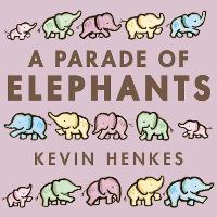 Book Cover for A Parade of Elephants Board Book by Kevin Henkes