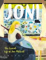 Book Cover for Joni: The Lyrical Life of Joni Mitchell by Selina Alko
