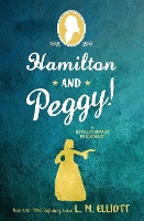 Book Cover for Hamilton and Peggy! by L. M. Elliott