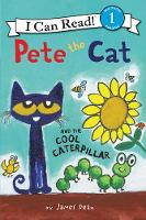 Book Cover for Pete the Cat and the Cool Caterpillar by James Dean