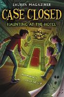 Book Cover for Case Closed #3: Haunting at the Hotel by Lauren Magaziner