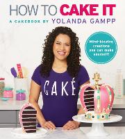 Book Cover for How to Cake It by Yolanda Gampp