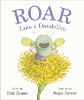 Book Cover for Roar Like a Dandelion by Ruth Krauss