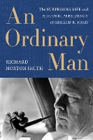 Book Cover for An Ordinary Man by Richard Norton Smith