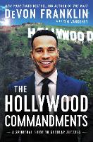 Book Cover for The Hollywood Commandments by DeVon Franklin