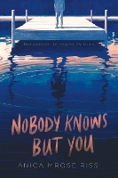 Book Cover for Nobody Knows but You by Anica Mrose Rissi