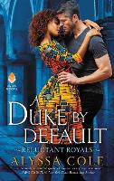 Book Cover for A Duke by Default by Alyssa Cole
