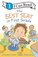 Book Cover for The Best Seat in First Grade by Katharine Kenah