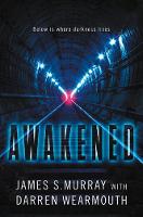 Book Cover for Awakened A Novel by James Murray, Darren Wearmouth